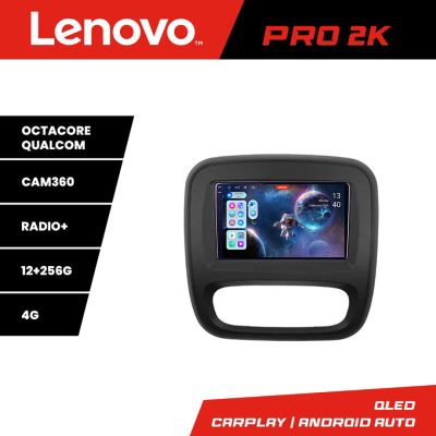 Navigatie Renault Trafic 2014-2017 Lenovo Kit-rt09 8 core QLED 2K 12+256 360 Android Waze USB Navigatie Internet Youtube Radio