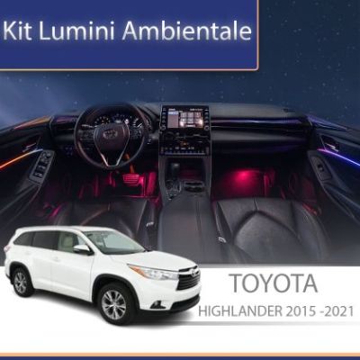 Lumini Ambientale NIGHTVIBE Toyota Highlander 4 2019 - 2021 set complet cu trimuri control telefon sau sistem original
